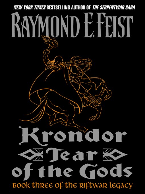 Title details for Krondor: Tear of the Gods by Raymond E. Feist - Available
